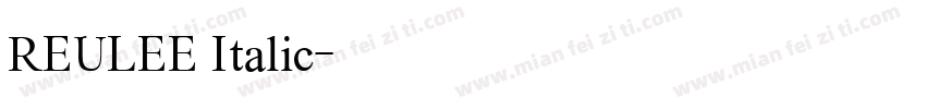 REULEE Italic字体转换
